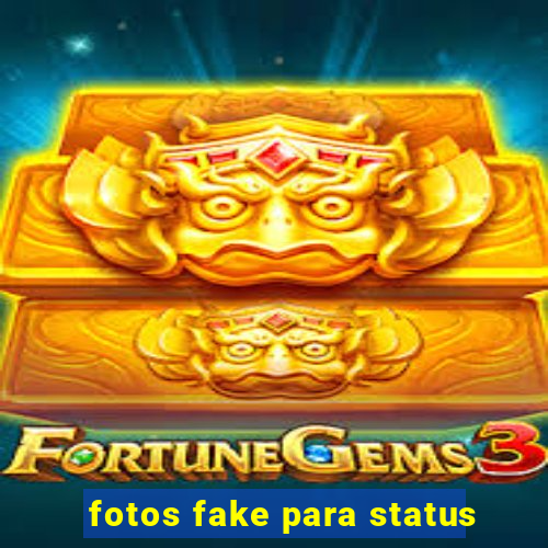 fotos fake para status