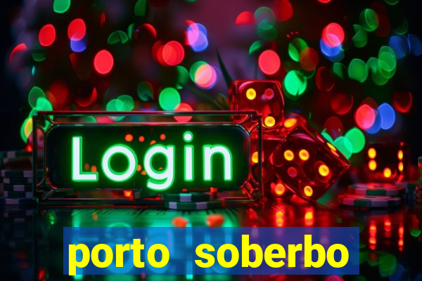 porto soberbo argentina compras