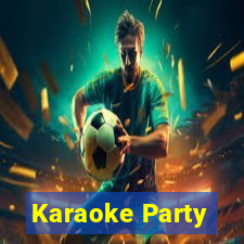 Karaoke Party