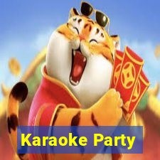 Karaoke Party