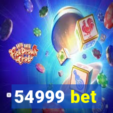 54999 bet