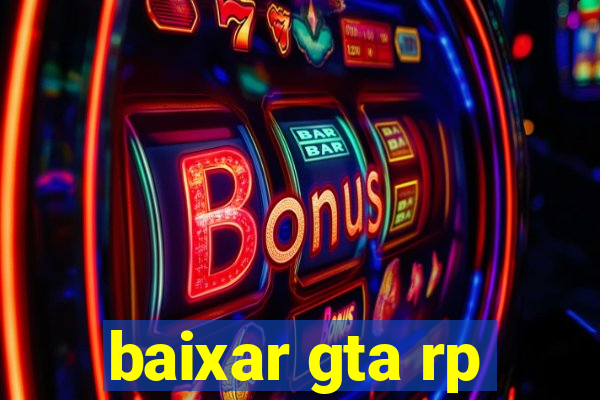 baixar gta rp