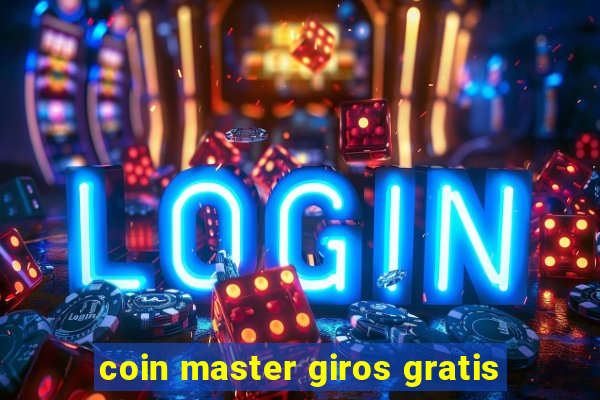 coin master giros gratis