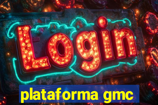 plataforma gmc