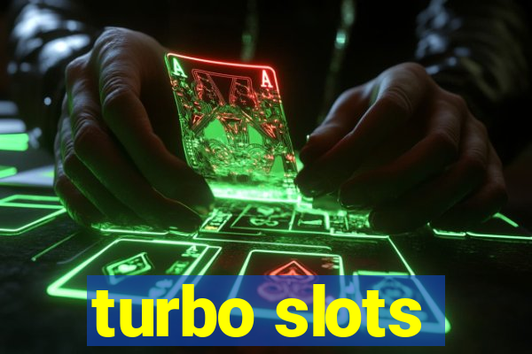 turbo slots