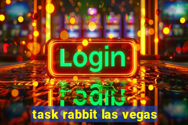 task rabbit las vegas