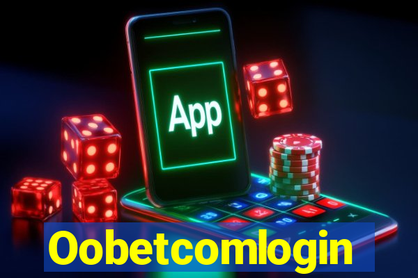 Oobetcomlogin