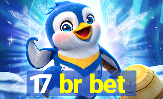 17 br bet