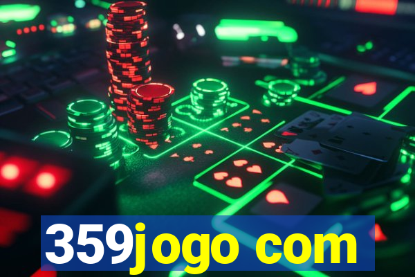 359jogo com