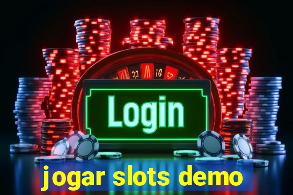 jogar slots demo