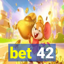 bet 42