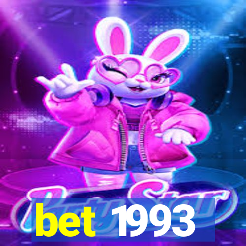 bet 1993