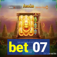 bet 07