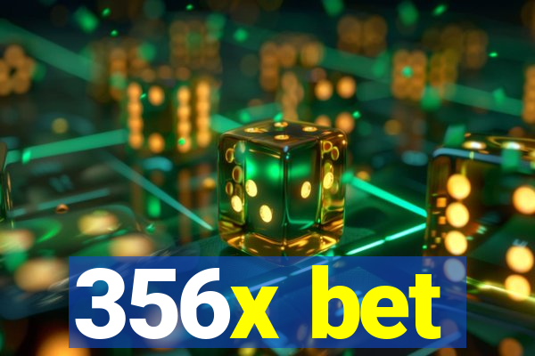 356x bet