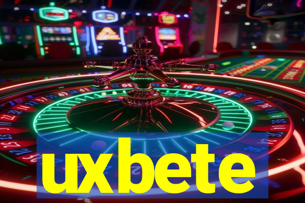 uxbete