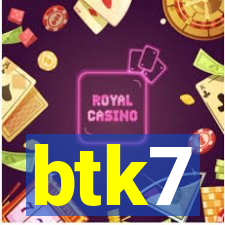 btk7