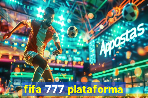 fifa 777 plataforma