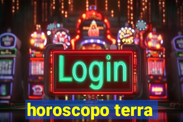 horoscopo terra