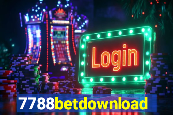 7788betdownload