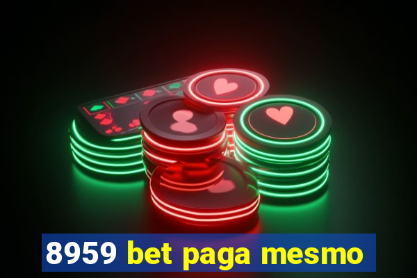 8959 bet paga mesmo