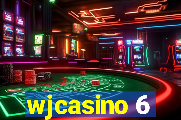 wjcasino 6