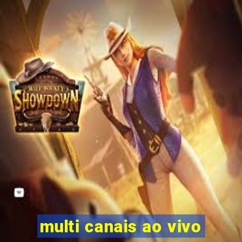 multi canais ao vivo