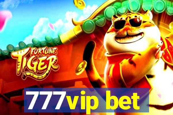 777vip bet