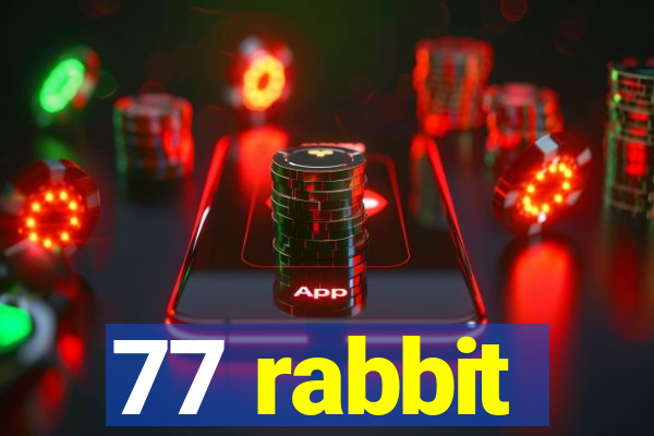 77 rabbit