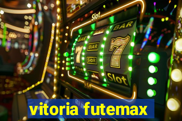 vitoria futemax