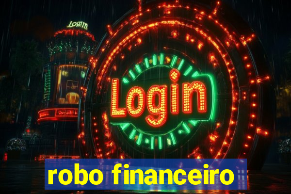 robo financeiro