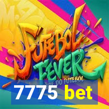 7775 bet