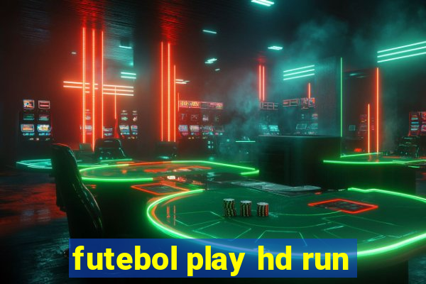 futebol play hd run