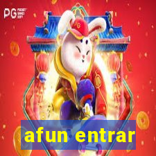 afun entrar