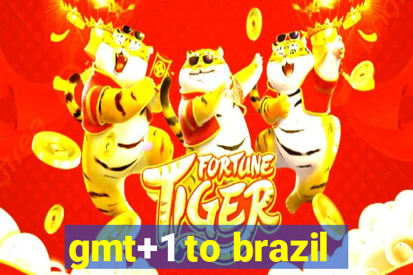 gmt+1 to brazil