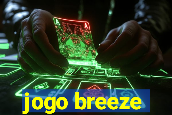 jogo breeze