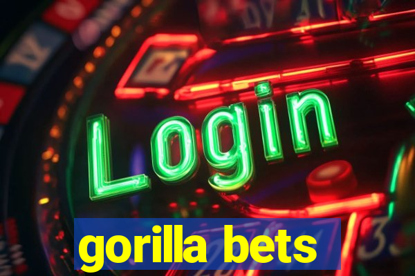 gorilla bets