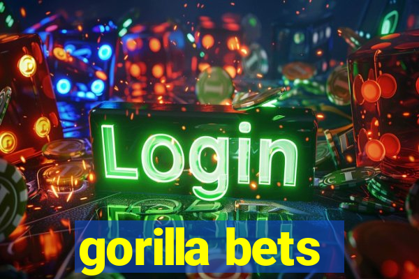 gorilla bets