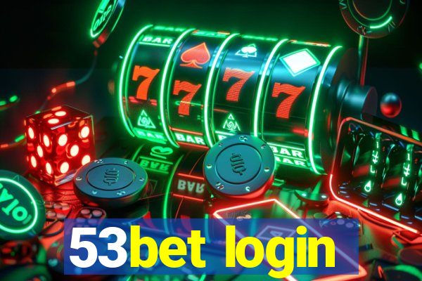 53bet login