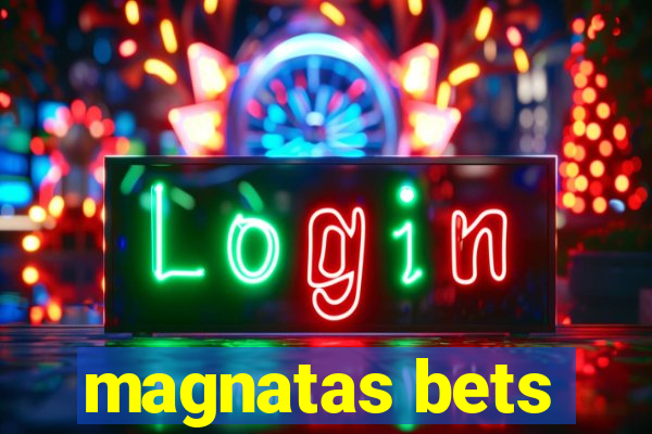 magnatas bets