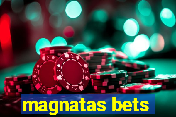 magnatas bets