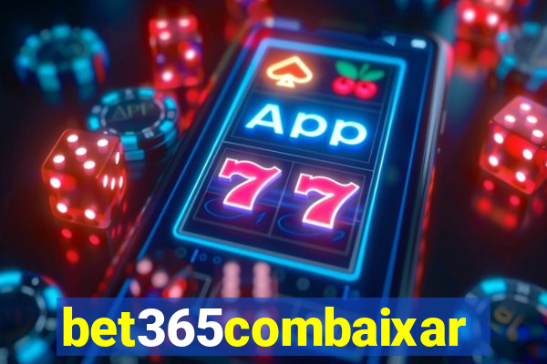 bet365combaixar