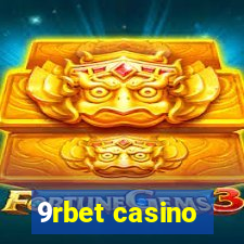 9rbet casino