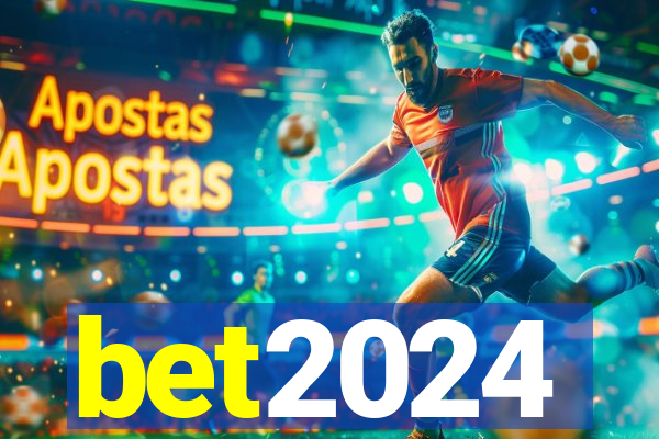 bet2024