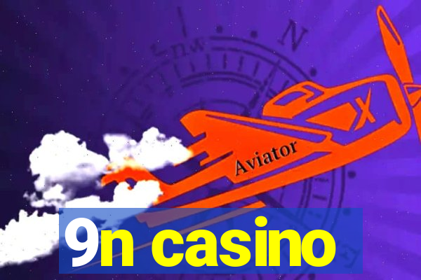 9n casino