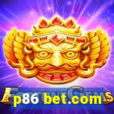 p86 bet.com