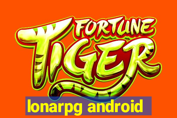 lonarpg android