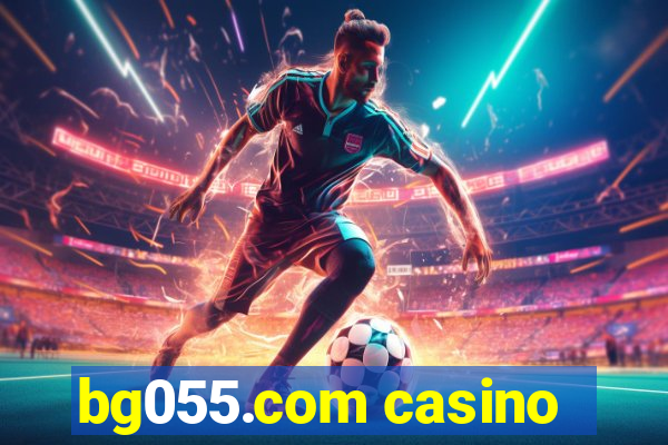 bg055.com casino