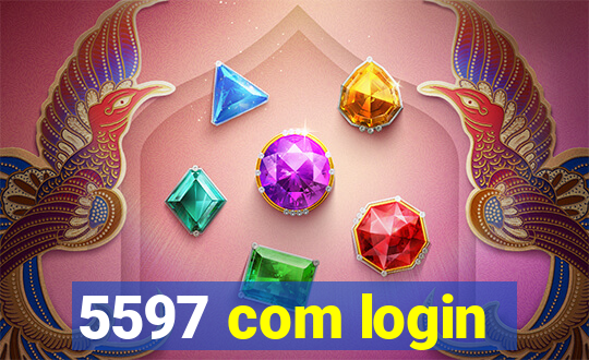 5597 com login