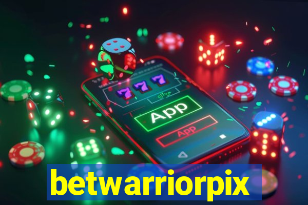 betwarriorpix