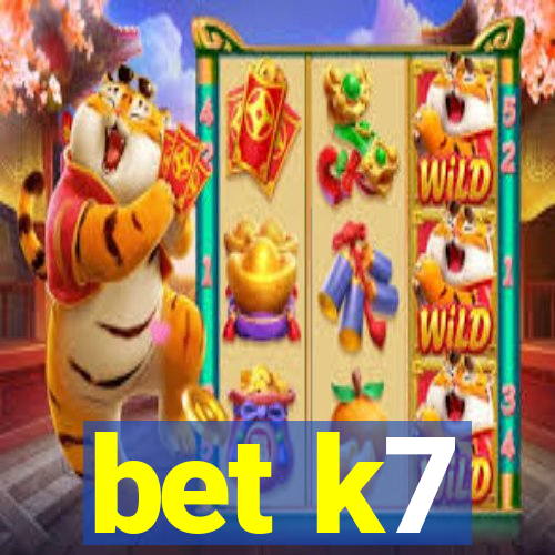 bet k7